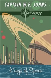 Book cover: Kings of Space, by W. E. Johns (preview)