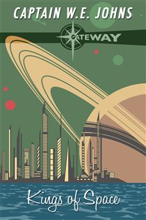 Book cover: Kings of Space, by W. E. Johns (preview)