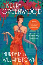 Book cover: Murder in Williamstown (Book 22 of PHRYNE FISHER) by Kerry Greenwood (preview)