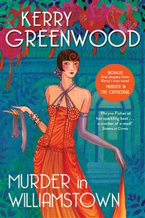 Book cover: Murder in Williamstown (Book 22 of PHRYNE FISHER) by Kerry Greenwood (preview)