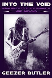 Book cover: Into the Void, by Geezer Butler (preview)
