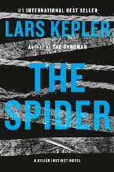 Book cover: The Spider (Book 9 of Killer Instinct) by Lars Kepler (preview)