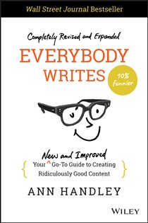 Book cover: Everybody Writes, by Ann Handley (preview)