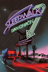 Book cover: Sleepwalk, by Dan Chaon (preview)