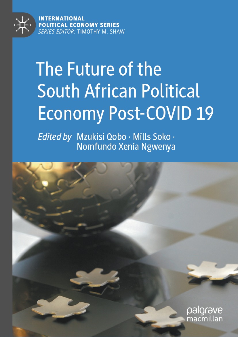 The Future of the South African Political Economy Post-COVID 19