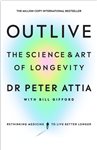 Outlive: The Science and Art of Longevity