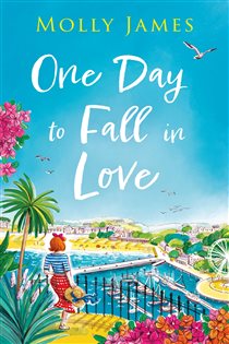 Book cover: One Day to Fall in Love, by Molly James (preview)