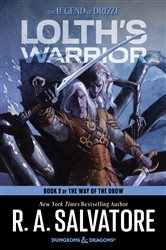 Book cover: Lolth's Warrior (Book 3 of The Way of the Drow) by R. A. Salvatore (preview)