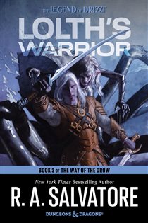 Book cover: Lolth's Warrior (Book 3 of The Way of the Drow) by R. A. Salvatore (preview)