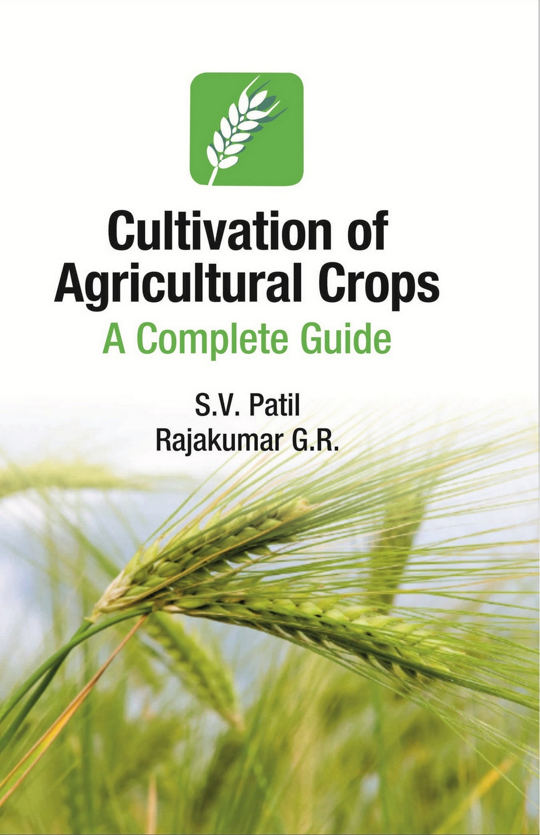 Cultivation of Agricultural Crops