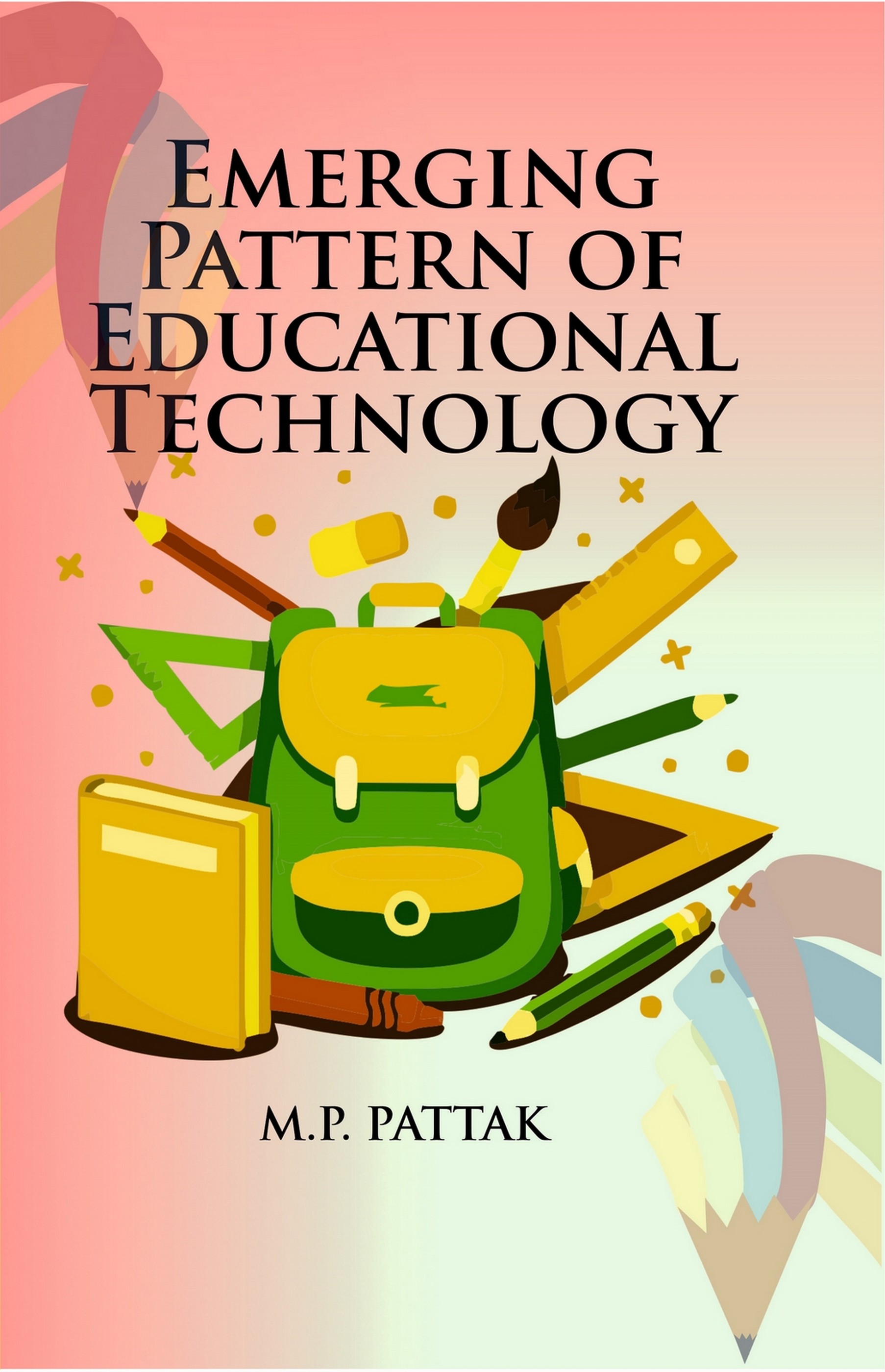 Emerging Pattern of Educational Technology