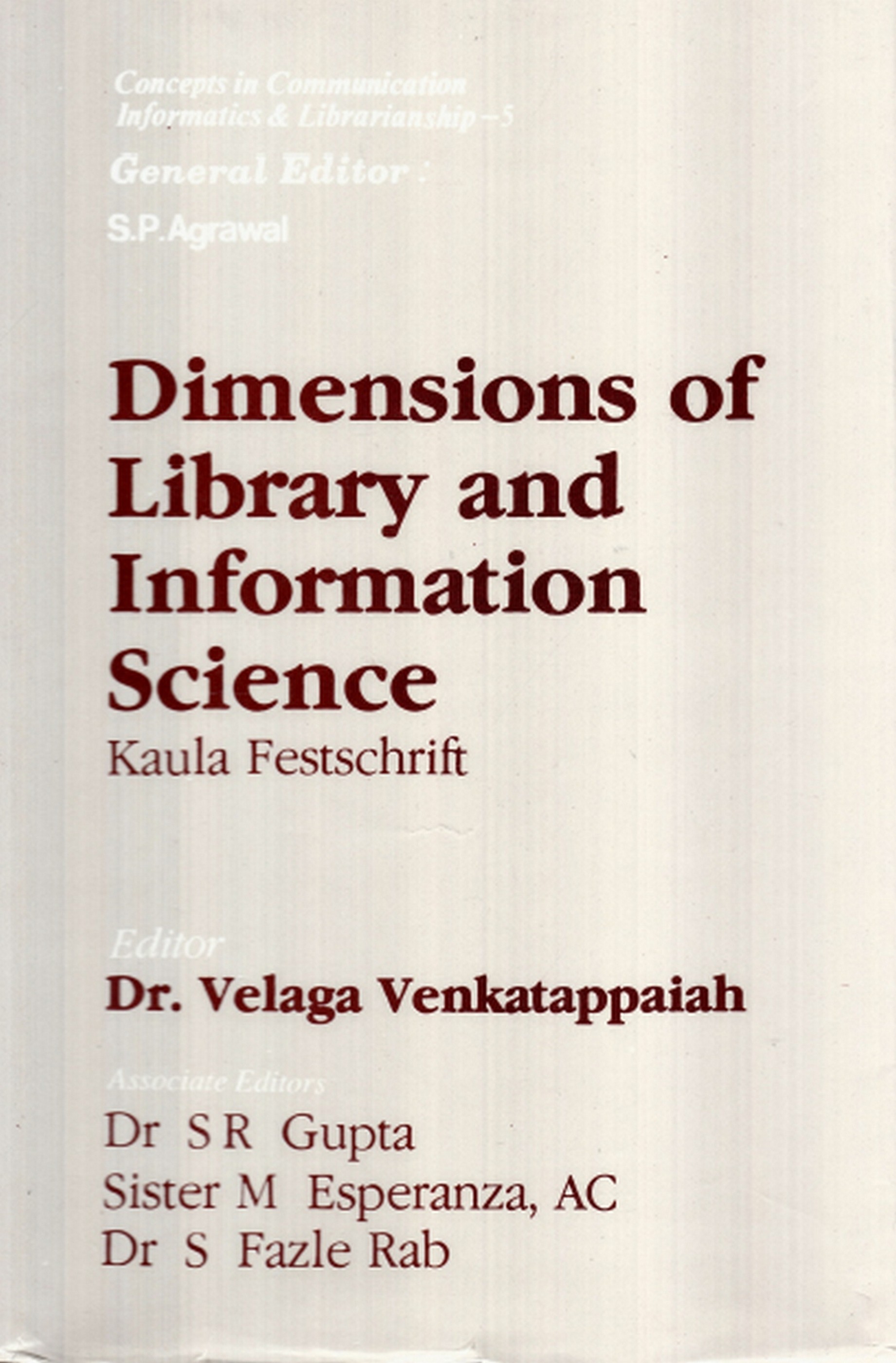 Dimensions of Library and Information Science Kaula Festschrift
