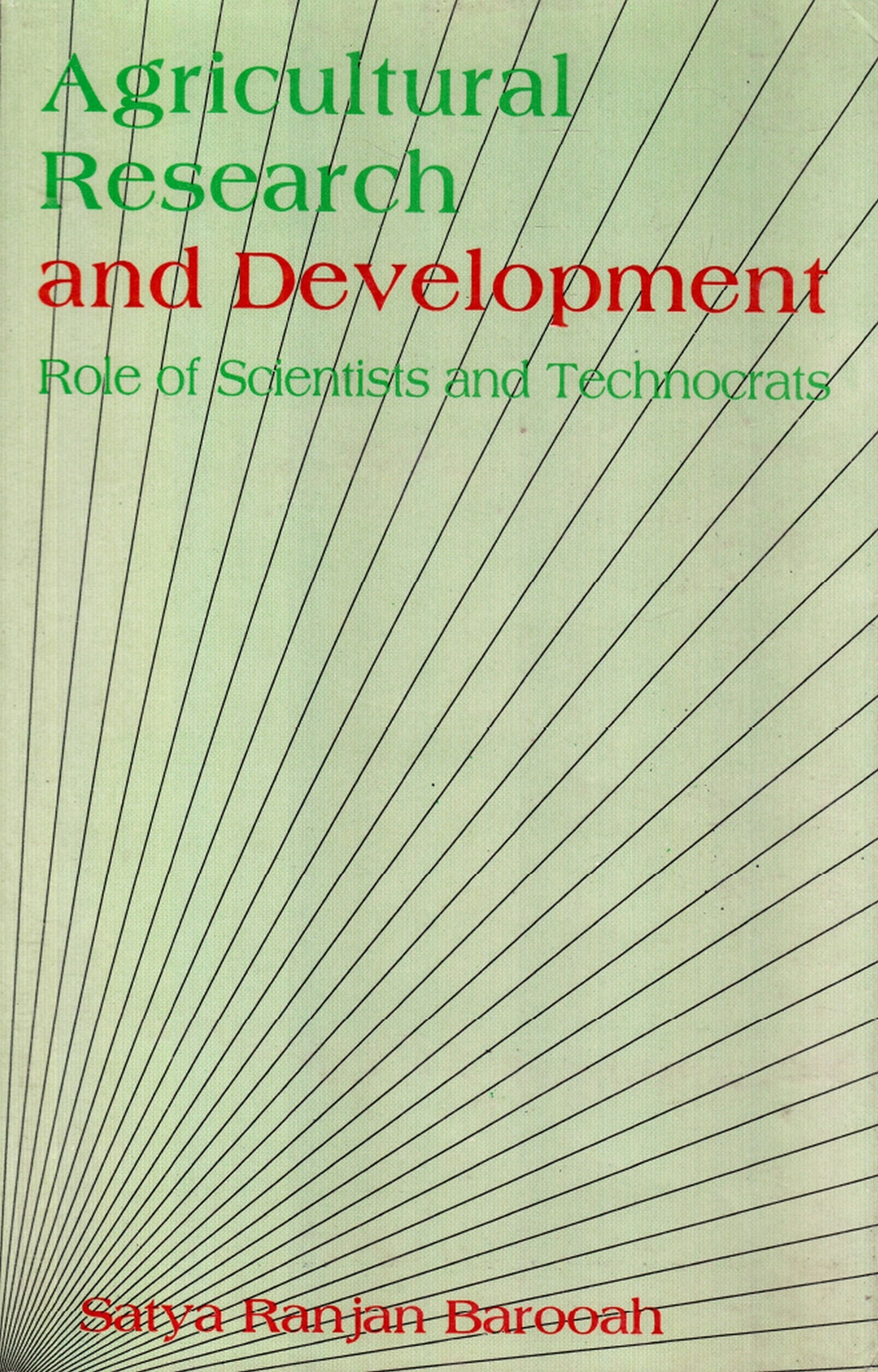 Agricultural Research And Development Role Of Scientists And Technocrats
