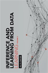 Book cover: Inference and Learning from Data: Volume 3, by Ali H. Sayed (preview)