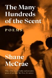 Book cover: The Many Hundreds of the Scent, by Shane McCrae (preview)