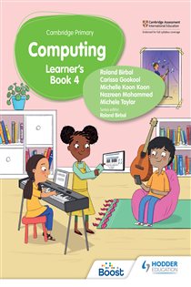Book cover: Cambridge Primary Computing Learner's Book Stage 4, by Roland Birbal (preview)