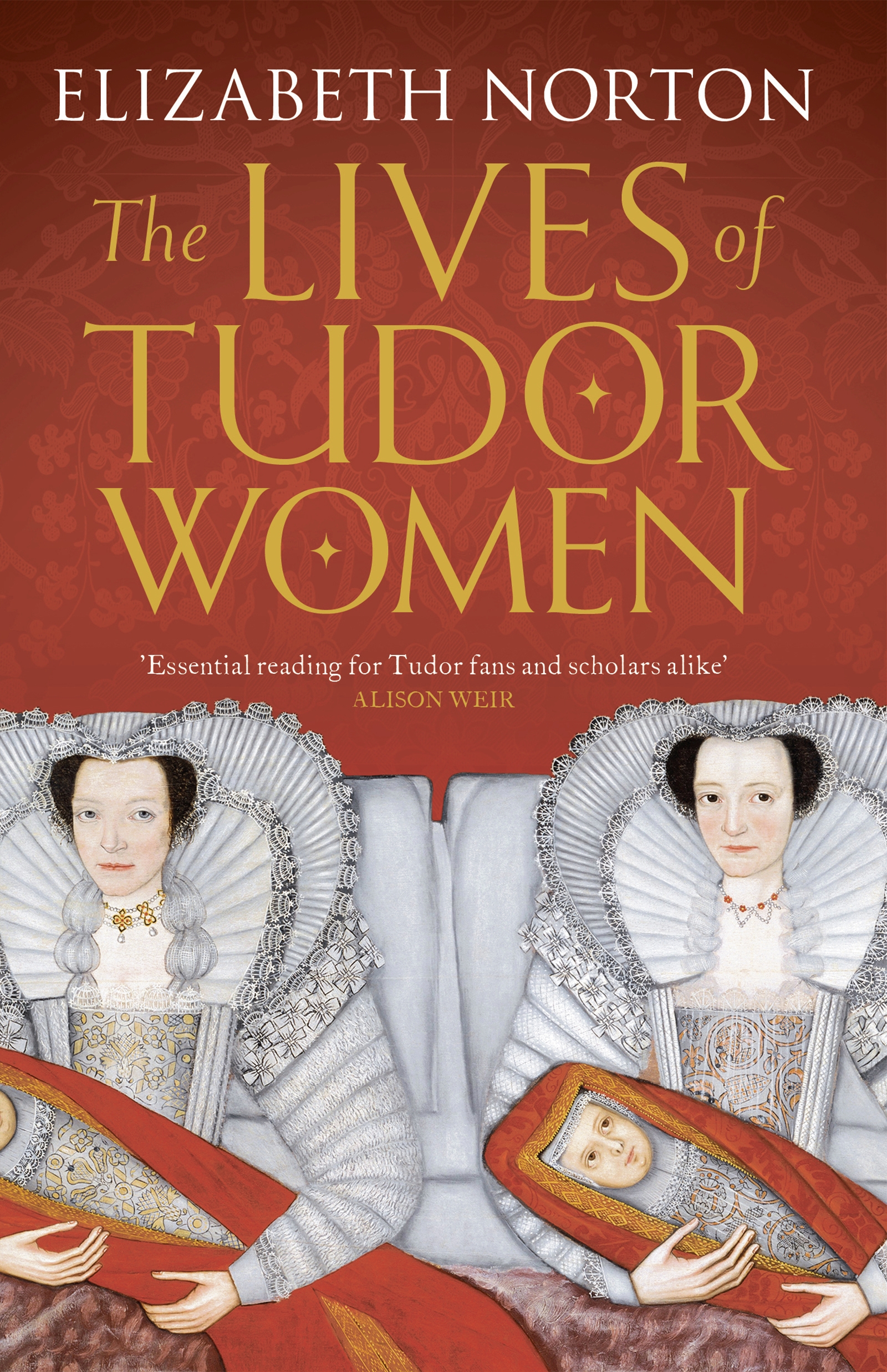 The Lives of Tudor Women - 10-14.99