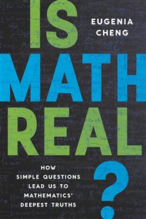 Book cover: Is Math Real?, by Eugenia Cheng (preview)