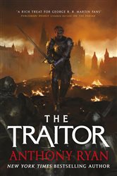 Book cover: The Traitor, by Anthony Ryan (preview)