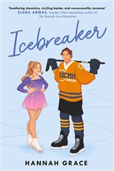 Book cover: Icebreaker, by Hannah Grace (preview)