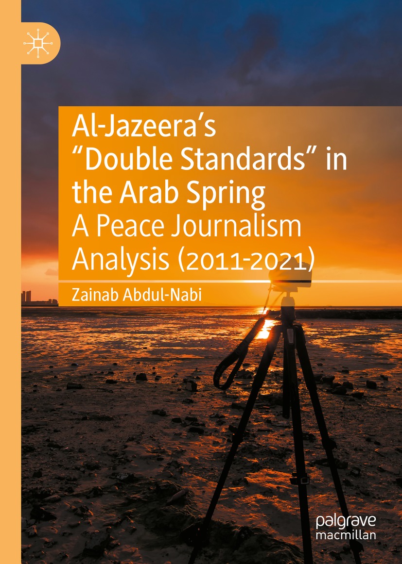 ISBN 9783031142796 product image for Al-Jazeeraâs âDouble Standardsâ in the Arab Spring | upcitemdb.com