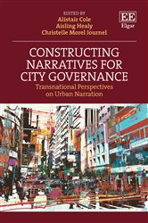 Constructing Narratives for City Governance: Transnational Perspectives on Urban Narration