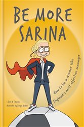 Book cover: Be More Sarina, by S. Ford (preview)