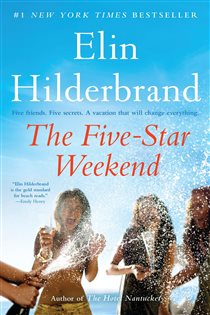 Book cover: The Five-Star Weekend, by Elin Hilderbrand (preview)