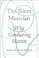 Book cover: The Silent Musician, by Mark Wigglesworth (preview)