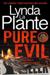 Book cover: Pure Evil, by Lynda La Plante (preview)