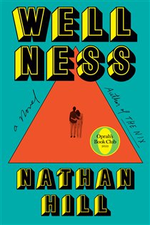 Book cover: Wellness, by Nathan Hill (preview)
