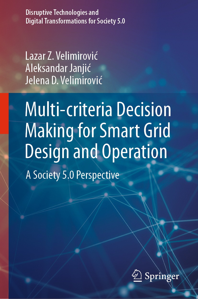 ISBN 9789811976773 product image for Multi-criteria Decision Making for Smart Grid Design and Operation | upcitemdb.com