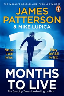 Book cover: 12 Months to Live (Book 1 of Jane Smith) by James Patterson (preview)