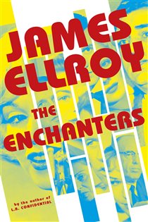 Book cover: The Enchanters, by James Ellroy (preview)