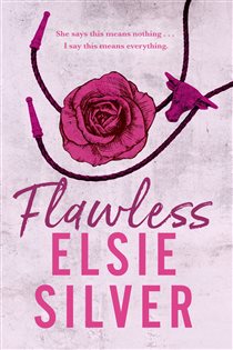 Book cover: Flawless (Book 1 of Chestnut Springs) by Elsie Silver (preview)