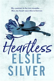 Book cover: Heartless (Book 2 of Chestnut Springs) by Elsie Silver (preview)