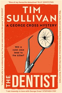 Book cover: The Dentist (Book 1 of George Cross Mysteries) by Tim Sullivan (preview)