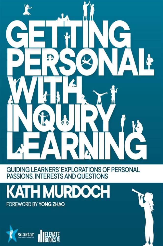 Getting Personal with Inquiry Learning by Kath Murdoch (ebook)