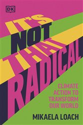 Book cover: It's Not That Radical, by Mikaela Loach (preview)