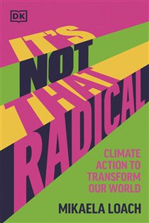 Book cover: It's Not That Radical, by Mikaela Loach (preview)
