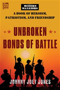 Book cover: Unbroken Bonds of Battle, by Johnny Joey Jones (preview)