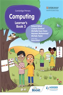 Book cover: Cambridge Primary Computing Learner's Book Stage 3, by Roland Birbal (preview)