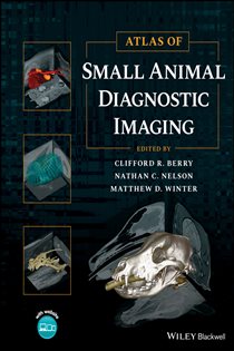 Book cover: Atlas of Small Animal Diagnostic Imaging, edited by Clifford R. Berry (preview)