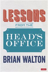 Lessons from the Head&#x2019;s Office