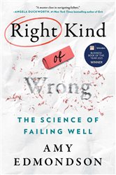 Book cover: Right Kind of Wrong, by Amy C. Edmondson (preview)