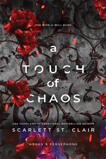 Book cover: A Touch of Chaos (Book 7 of Hades x Persephone Saga) by Scarlett St. Clair (preview)