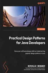 Book cover: Practical Design Patterns for Java Developers, by Miroslav Wengner (preview)