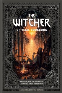 Book cover: The Witcher Official Cookbook, by Anita Sarna (preview)