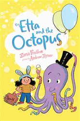 Book cover: Etta and the Octopus, by Zana Fraillon (preview)