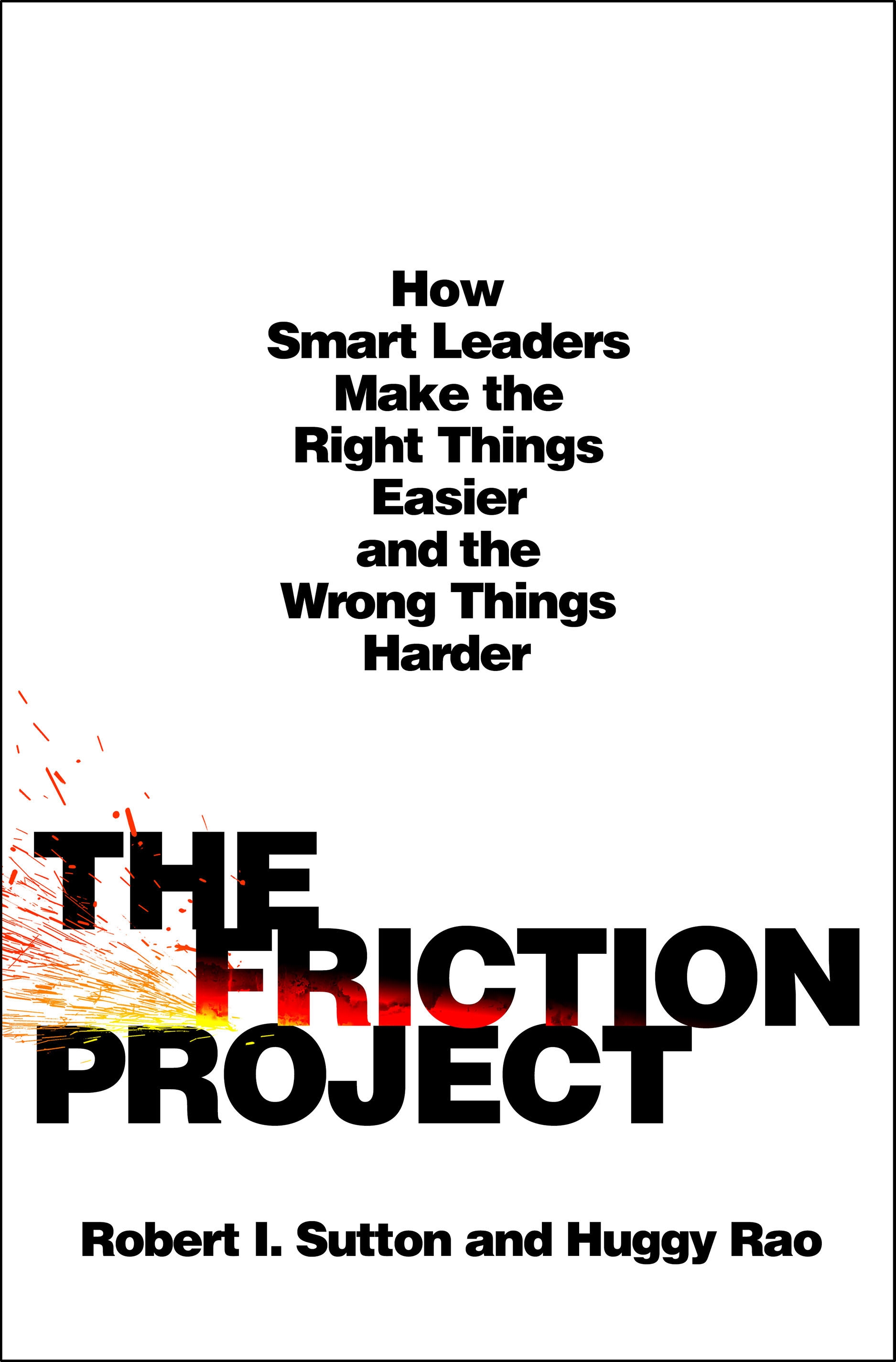The Friction Project by Robert I. Sutton (ebook)